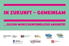 Gemeinsam gegen menschenfeindliche Angriffe. 